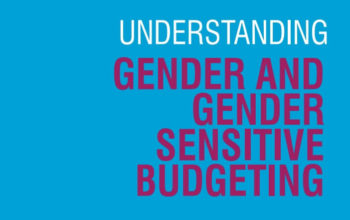 Understanding Gender and Gender Sensitive Budgeting